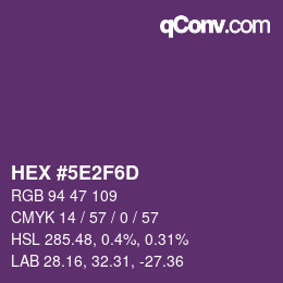 カラーコード: HEX #5E2F6D | qconv.com