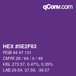 カラーコード: HEX #5E2F83 | qconv.com