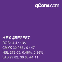 Color code: HEX #5E2F87 | qconv.com