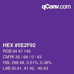 カラーコード: HEX #5E2F92 | qconv.com