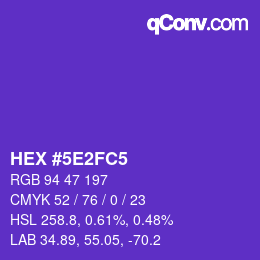 Code couleur: HEX #5E2FC5 | qconv.com