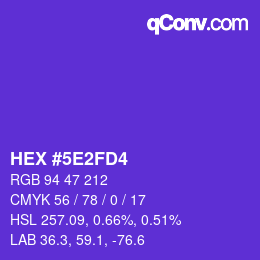 カラーコード: HEX #5E2FD4 | qconv.com