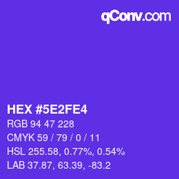 カラーコード: HEX #5E2FE4 | qconv.com