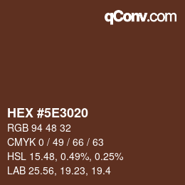 Color code: HEX #5E3020 | qconv.com
