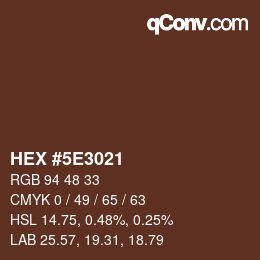 Color code: HEX #5E3021 | qconv.com