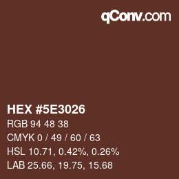 Code couleur: HEX #5E3026 | qconv.com