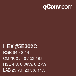 Color code: HEX #5E302C | qconv.com