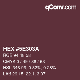 Color code: HEX #5E303A | qconv.com
