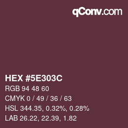 Color code: HEX #5E303C | qconv.com