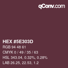 Color code: HEX #5E303D | qconv.com