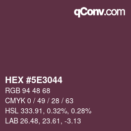 Color code: HEX #5E3044 | qconv.com