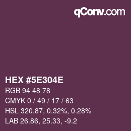 Color code: HEX #5E304E | qconv.com