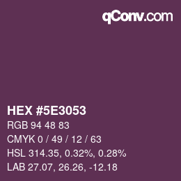 カラーコード: HEX #5E3053 | qconv.com