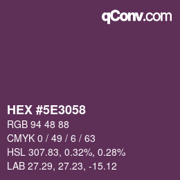 Color code: HEX #5E3058 | qconv.com