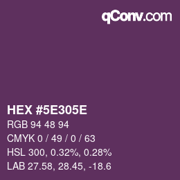 Color code: HEX #5E305E | qconv.com