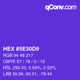 Farbcode: HEX #5E30D9 | qconv.com