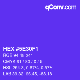 Color code: HEX #5E30F1 | qconv.com