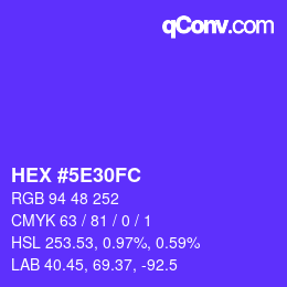 Color code: HEX #5E30FC | qconv.com