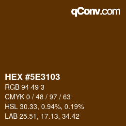 Color code: HEX #5E3103 | qconv.com