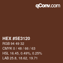Code couleur: HEX #5E3120 | qconv.com