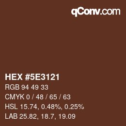 Color code: HEX #5E3121 | qconv.com