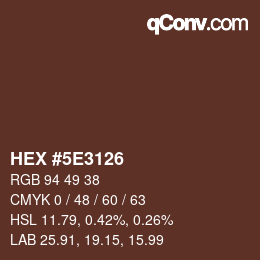 Color code: HEX #5E3126 | qconv.com