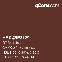 Color code: HEX #5E3129 | qconv.com