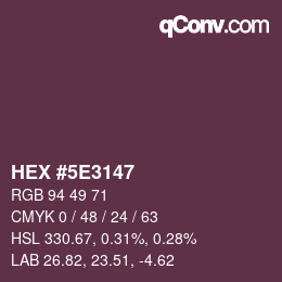Color code: HEX #5E3147 | qconv.com