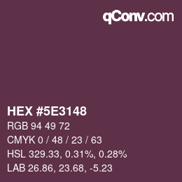 Color code: HEX #5E3148 | qconv.com
