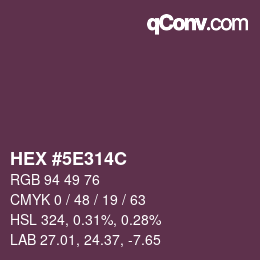 カラーコード: HEX #5E314C | qconv.com