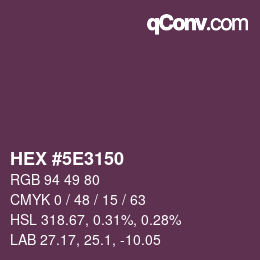 Color code: HEX #5E3150 | qconv.com