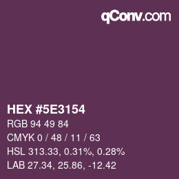 Color code: HEX #5E3154 | qconv.com