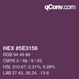 Color code: HEX #5E3156 | qconv.com