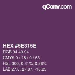 Código de color: HEX #5E315E | qconv.com