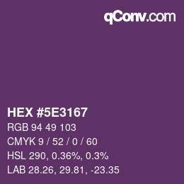 カラーコード: HEX #5E3167 | qconv.com
