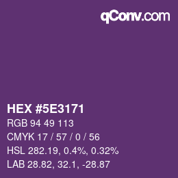 Color code: HEX #5E3171 | qconv.com