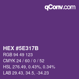 カラーコード: HEX #5E317B | qconv.com