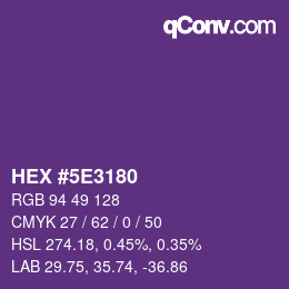 Color code: HEX #5E3180 | qconv.com