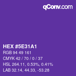 Color code: HEX #5E31A1 | qconv.com