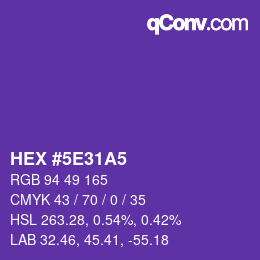 Color code: HEX #5E31A5 | qconv.com