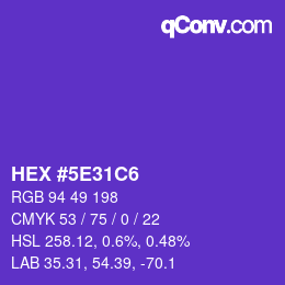 Color code: HEX #5E31C6 | qconv.com