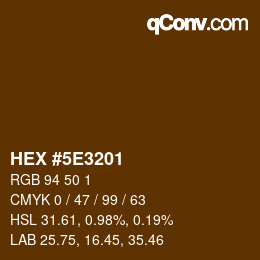 Color code: HEX #5E3201 | qconv.com