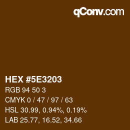 Color code: HEX #5E3203 | qconv.com