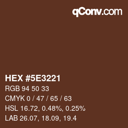 Color code: HEX #5E3221 | qconv.com