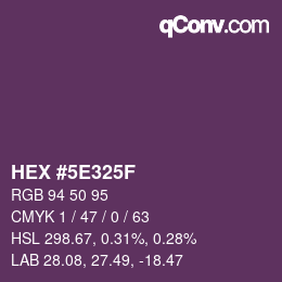 Color code: HEX #5E325F | qconv.com