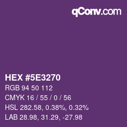 Color code: HEX #5E3270 | qconv.com
