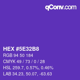カラーコード: HEX #5E32B8 | qconv.com