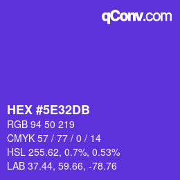 カラーコード: HEX #5E32DB | qconv.com