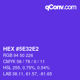 Color code: HEX #5E32E2 | qconv.com