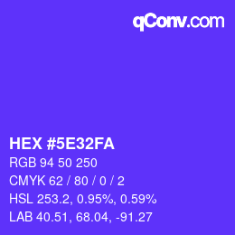 Color code: HEX #5E32FA | qconv.com